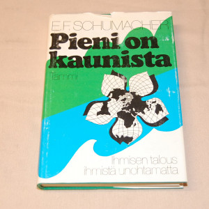 E.F. Schumacher Pieni on kaunista